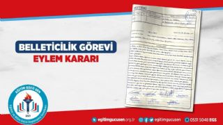 Belleticilik Görevi Eylem Kararı
