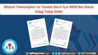 Bilişim Teknolojileri ve Yazılım Dersi İçin MEB’den Basılı Kitap Talep Ettik!