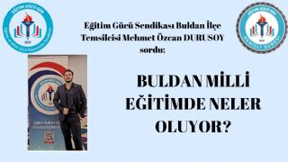 Buldan Milli Eğitimde Neler Oluyor?
