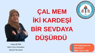 Çal Mem İki Kardeşi Bir Sevdaya Düşürdü