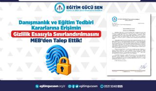 Danışmanlık ve Eğitim Tedbiri Kararlarına Erişimin Gizlilik Esasıyla Sınırlandırılmasını MEB’den Talep Ettik!