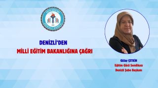 Denizli'den Milli Eğitim Bakanlığına Çağrı