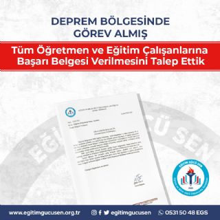 Deprem Bölgesinde Görev Alan Öğretmen Ve Eğitim Çalışanlarına  Başarı Belgesi Verilmesi