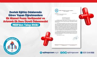 Destek Eğitim Odalarında Görev Yapan Öğretmenlere Ek Hizmet Puanı Verilmesini Ve Artırımlı Ek Ders Ücreti Ödenmesini Meb’den Talep Ettik!