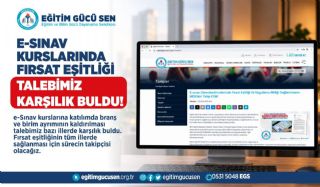 E-sınav Kurslarında Fırsat Eşitliği Talebimiz Karşılık Buldu!