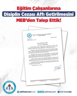 Eğitim Çalışanlarına Disiplin Cezası Affı Getirilmesini Meb’den Talep Ettik!