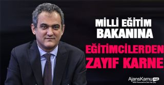 Eğitim Camiasından Milli Eğitim Bakanına Zayıf Karne!