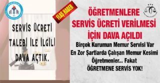 Eğitim Gücü Sen, Öğretmenlere Servis Ücreti Ödenmesi İçin Dava Açtı