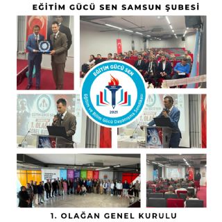 Eğitim Gücü Sen Samsun Şubesi 1. Olağan Genel Kurulu Gerçekleştirildi