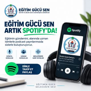 Eğitim Gücü Sen Spotify’da!