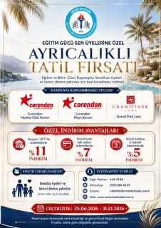 Eğitim Gücü Sen Üyelerine Corendon Ve Grand Park Lara Otellerinde Ayrıcalıklı Tatil İndirimi