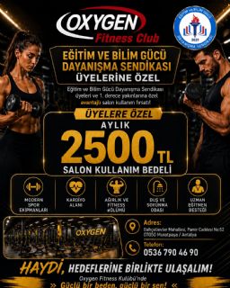 Eğitim Gücü Sen Üyelerine Oxygen Fitness Club’da Özel Salon Kullanım Avantajı