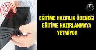 Eğitime Hazırlık Ödeneği Eğitime Hazırlanmaya Yetmiyor