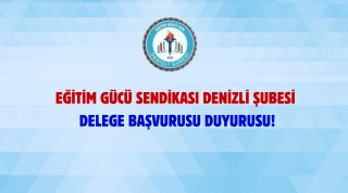 Egs Denizli Şubesi Delege Başvurusu Duyurusu