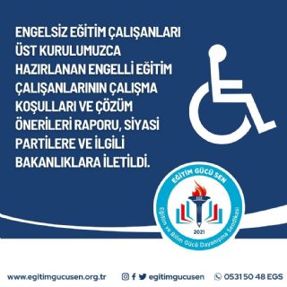 Engelli Eğitim Çalışanlarının Çalışma Koşulları Ve Çözüm Önerileri Raporu