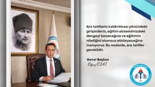 Genel Başkanımız Oğuz ÖZAT: Okullardaki Ara Tatil Gereklidir