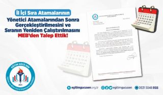 İl İçi Sıra Atamalarının Yönetici Atamalarından Sonra Gerçekleştirilmesini Ve Sıranın Yeniden Çalıştırılmasını Meb’den Talep Ettik!