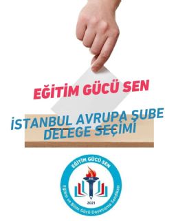 İstanbul Avrupa Şube Delegelerinin Belirlenmesi