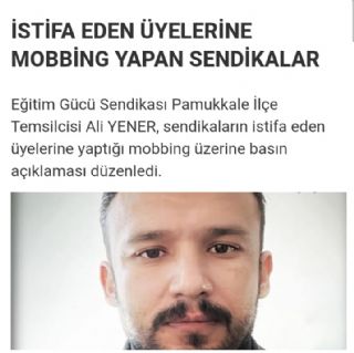 İstifa Eden Üyelerine Mobbing Yapan Sendikalar