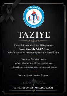 Karabük İl Başkanımız Sayın Emrah Aktar’ın Vefatı