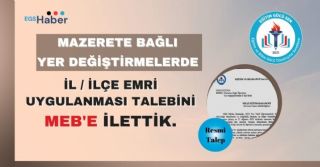 Mazerete Bağlı Yer Değiştirmelerde İl/ilçe Emri Uygulanmalıdır