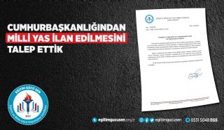 Milli Yas İlan Edilmesini Cumhurbaşkanlığından Talep Ettik!