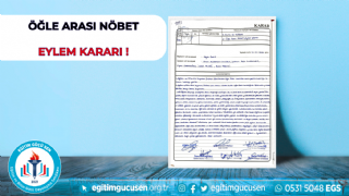 Öğle Arası Nöbet Eylem Kararı