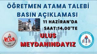 Öğretmenler 11 Haziran'da Ulus'ta Toplanıyor