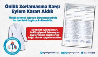 Önlük Zorlamasına Karşı Eylem Kararı Aldık