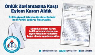 Önlük Zorlamasına Karşı Eylem Kararı Aldık