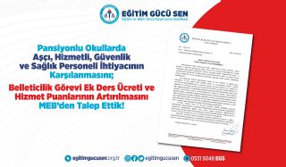 Pansiyonlu Okullarda Aşçı, Hizmetli, Güvenlik ve Sağlık Personeli İhtiyacının Karşılanmasını; Belleticilik Görevi Ek Ders Ücreti ve Hizmet Puanlarının Artırılmasını MEB’den Talep Ettik!