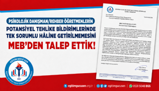 Psikolojik Danışman/rehber Öğretmenlerin Potansiyel Tehlike Bildirimlerinde Tek Sorumlu Hâline Getirilmemesini Meb’den Talep Ettik!