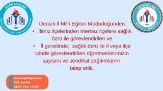 Sağlık Özrü İle Merkez İlçelere Ve İlçeler  İçinde Görevlendirilen  Öğretmen Sayısı Ve Sendikal Dağılımını Talep Ettik 
