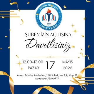 Sakarya Şubemizin Açılışına Davetlisiniz