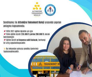 Sendikamız İle Altınküre Teknokent Koleji Arasında Yapılan İndirim Anlaşması