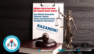 Sendikamızdan Bir Hukuki Zafer Daha: İcap Nöbeti Davasında Üyemize Yapılan Haksız Suçlamaya Karşı Verdiğimiz Mücadeleyi Kazandık!