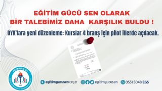 Sendikamızdan Bir Kazanım Daha: DYK’lara Yeni Düzenleme, Kurslar Dört Branş İçin Pilot İllerde Açılacak!