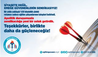 Siyasete Değil, Emeğe Güvenenlerin Sendikasıyız!