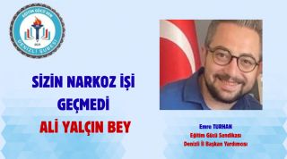 Sizin Narkoz İşi Geçmedi Ali Yalçın Bey