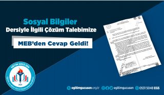Sosyal Bilgiler Dersiyle İlgili Çözüm Talebimize MEB'den Cevap Geldi!