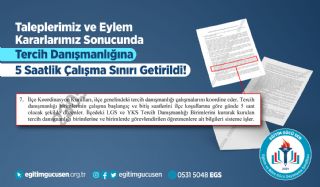 Taleplerimiz ve Eylem Kararlarımız Sonucunda Tercih Danışmanlığına 5 Saatlik Çalışma Sınırı Getirildi!