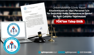 Üniversitelerde Görev Yapan Akademisyen Ve İdari Personel İçin Çalışma Yapılmasını Talep Ettik