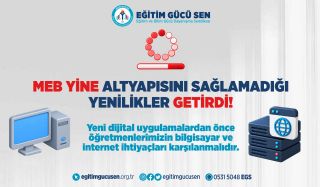 Yeni Dijital Sistemler Getirmekte Gösterilen Hassasiyetin, Öğretmenlere Bilgisayar ve İnternet Desteği Sağlanmasında da Gösterilmesini Talep Ediyoruz!
