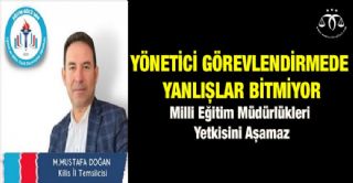 Yönetici Atama Sürecinde Yetki Aşımı