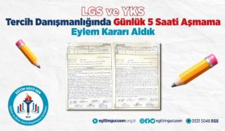 📢 Lgs Ve Yks Tercih Danışmanlığında 5 Saati Aşmama Yönünde Eylem Kararı Aldık